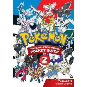 Pokémon: The Complete Pokémon Pocket Guide, Vol. 2 -- Shogakukan